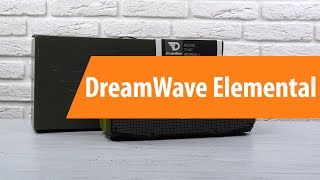 Распаковка портативной колонки DreamWave Elemental  Unboxing DreamWave Elemental [upl. by Dorena215]