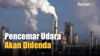 Perusahaan Pencemar Udara Jabodetabek Akan Didenda Rp 12 Miliar  Kontan News [upl. by Holtorf]