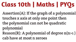 AssertionA If the graph of a polynomial touches x axis at only one point then the polynomial can [upl. by Manly]