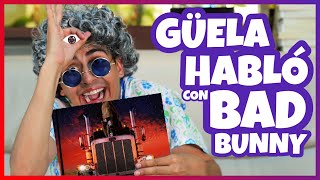 Daniel El Travieso  Güela Habla Con Bad Bunny [upl. by Lleumas666]