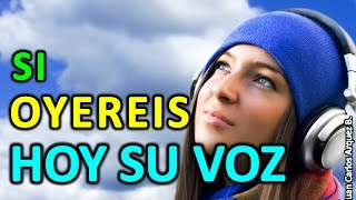 SI OYEREIS HOY SU VOZ [upl. by Polish]