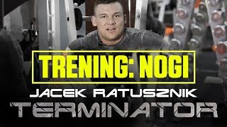 Trening z Terminatorem  Nogi Jacek Ratusznik [upl. by Nonrev]