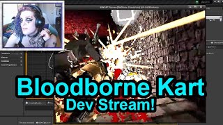 Bloodborne Kart Dev Stream Visceral Boosts and Hunters Pistol Auto Aim 472022 [upl. by Xylina571]