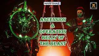 OPERATION Belly of The Beast  NEW ASCENSION Mission WARFRAME [upl. by Annoyek]