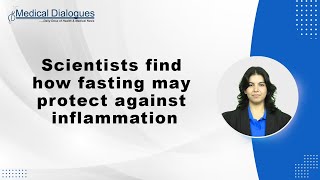 Scientists find how fasting may protect against inflammation [upl. by Ettenwahs]