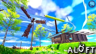 First Base Build  Aloft Gameplay  Part 2 [upl. by Yelnats]