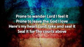 Come Thou Fount  David Crowder Band with lyrics [upl. by Ydnil]