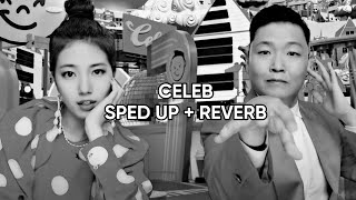 PSY  Celeb  sped up  reverb   Nightcore [upl. by Dody]