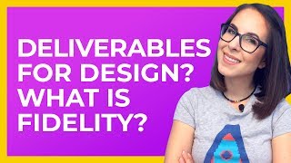 Design Deliverables EXPLAINED  Examples [upl. by Everson524]