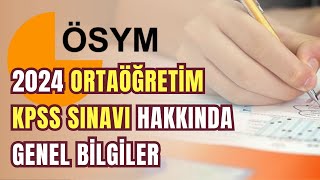 Ortaöğretim Lise Kpss Sınavı Nasıl Yapılacak Sınav Hakkında Genel Bilgiler [upl. by Tuckie]