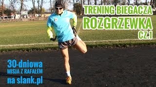 Rozgrzewka przed bieganiem  Trening biegacza  Rafał Milczarek [upl. by Naarah]