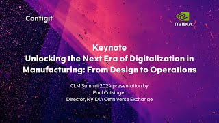 Keynote – Unlocking the Next Era of Digitalization in Manufacturing From Design to Operations [upl. by Mariandi]