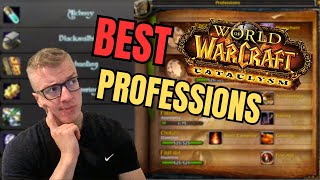 BEST PROFESSIONS for PvE amp PvP in CATACLYSM [upl. by Aicat527]