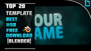 BEST Top 20 Intro Template  58 BLENDER  Free Download [upl. by Ludlew]