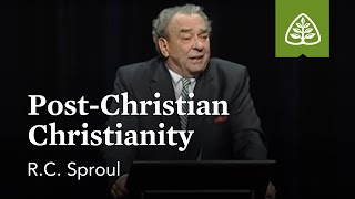 RC Sproul PostChristian Christianity [upl. by Emmerich]