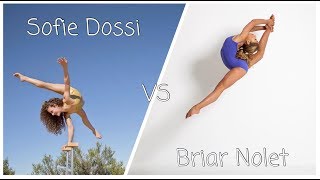 Sofie Dossi VS Briar Nolet [upl. by Wylie279]