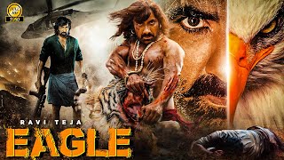 EAGLE quot Ravi Teja 2024 New Released Full Hindi Dubbed Action Movie  New Blockbuster Movie 2024 [upl. by Ahsika27]