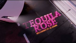 HELLMERRY x AL JAMES  TEQUILA ROSE Official Lyric Video [upl. by Lichter367]