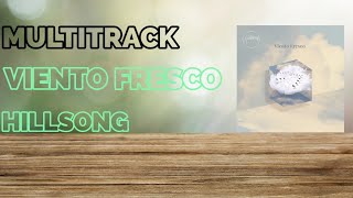 Multitrack 《VIENTO FRESCO》 Hillsong Español [upl. by Ahsiki]