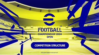 eFootball™ Championship Open 2024 Competition Structure [upl. by Sowell600]