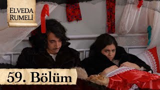 Elveda Rumeli 59 Bölüm  atv [upl. by Ert]