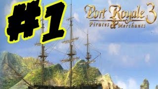 Port Royale 3 Lets Play Gameplay Walkthrough Part 1 Tutorial Missions English [upl. by Morette]