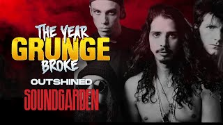 The YEAR Grunge BROKE  Outshined Cover Soundgarden [upl. by Cunningham]