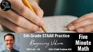 5th Grade STAAR Practice Recognizing Volume 56A  6 [upl. by Lemieux]