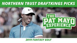 2019 Fantasy Golf Picks  Northern Trust DraftKings Picks Preview Sleepers [upl. by Henryk]