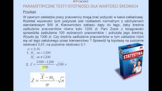 Hipotezy  statystyczny test istotności dla średniej [upl. by Anallij]