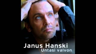 Janus Hanski  Untasi Valvon [upl. by Guod]