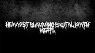 Top 5 Heaviest SlammingBrutal Death Metal Songs [upl. by Elamrej]