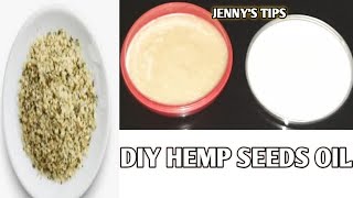 How to prepare DIY hemp seeds oil for hair amp skin [upl. by Hagi95]