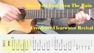 Have You Ever Seen The Rain  Creedence Clearwater Revival  Fingerstyle guitar with tabs [upl. by Rehc571]