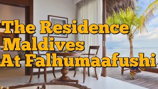 THE RESIDENCE MALDIVES AT FALHUMAAFUSHI 5 MALDIVES 🇲🇻 [upl. by Biernat]