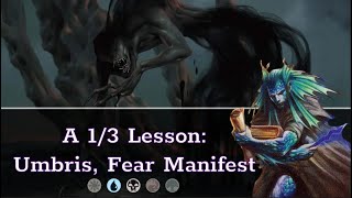 A 13 Lesson Blinking Umbris Fear Manifest  EDH Deck Tech [upl. by Aehsila]