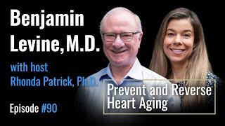 Dr Benjamin Levine How Exercise Prevents amp Reverses Heart Aging [upl. by Allehs225]