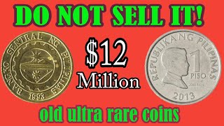 TOP 2 ULTRA RARE PILIPINAS COINS WORLD WIDE WORTH MILLION OF DOLLAR [upl. by Anagrom]