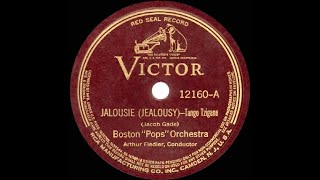 1938 HITS ARCHIVE Jalousie Jealousy  Boston Pops Orchestra recorded 1935 [upl. by Anidan]