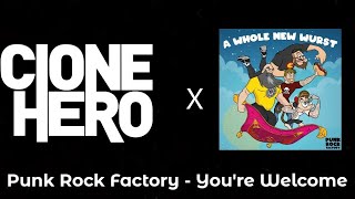 Punk Rock Factory  Youre Welcome CLONE HERO CHART PREVIEW [upl. by Diaz]