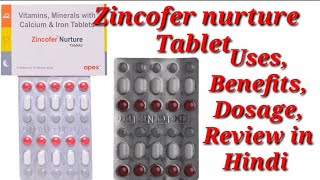 Zincofer Nurture Tablet  Zincofer Nurture Tablet Uses  Zincofer Nurture Tablet Uses Benefit Dosage [upl. by Remot]