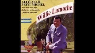 Willie Lamothe allô allô petit michel [upl. by Suirtemed]