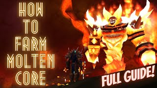 How to farm Molten Core Full Guide [upl. by Liamsi]