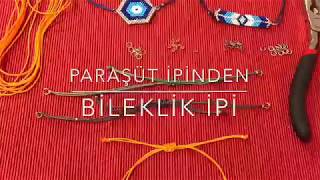 Paraşüt İpinden Bileklik İpi Hazırlama [upl. by Doug]