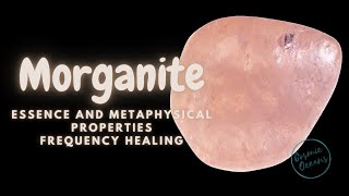 Morganite Crystal Healing Frequency  Nuturing  Passion [upl. by Ainej]