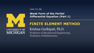 0106 Weak Form of the Partial Differential Equation Part 1 [upl. by Herrod]