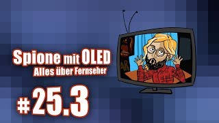 Spione mit OLED  Alles über Fernseher  ct uplink 253 [upl. by Lednor725]