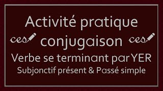 Activité pratique  Conjugaison des verbe  Verbe en YER Niveau 3 [upl. by Aseret]