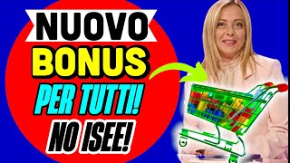 🔴 ULTIMORA NUOVO BONUS SENZA ISEE PER TUTTI ❗️DA DOMANI BONUS SPESA 3 MESI 💰 [upl. by Jill686]