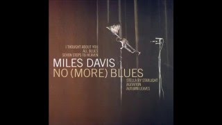 Miles Davis  No More Blues 19631966  full album [upl. by Nylikcaj270]